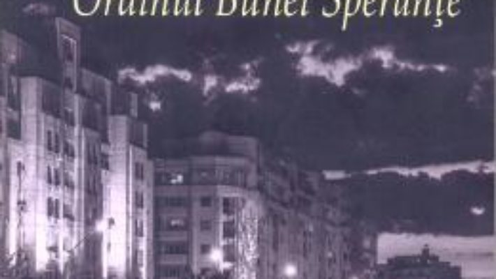 Cartea Ordinul Bunei Sperante – Ovidiu Moceanu PDF Online