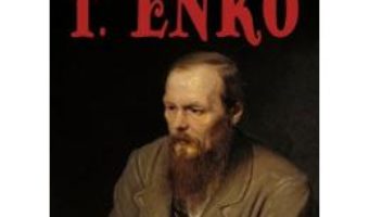 Download  Viata intima a lui Dostoievski – T. Enko PDF Online