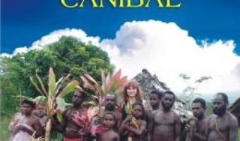 Cartea Ultimul canibal – Hanna Bota (download, pret, reducere)
