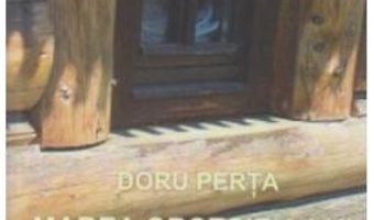 Marea obsesie a lui Marin Preda – Doru Perta PDF (download, pret, reducere)