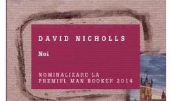 Cartea Noi – David Nicholls (download, pret, reducere)