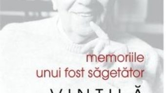 Memoriile unui fost sagetator – Vintila Horia PDF (download, pret, reducere)