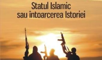 Capcana Daesh. Statul Islamic sau intoarcerea Istoriei – Pierre-Jean Luizard PDF (download, pret, reducere)