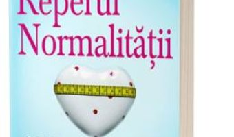 Cartea Reperul normalitatii – Chrisanna Northrup (download, pret, reducere)
