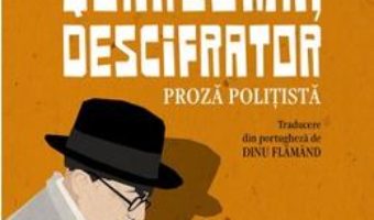 Quaresma, descifrator – Fernando Pessoa PDF (download, pret, reducere)