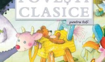 Cartea Povesti clasice pentru toti (download, pret, reducere)