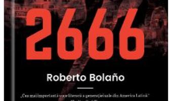 2666 – Roberto Bolano PDF (download, pret, reducere)