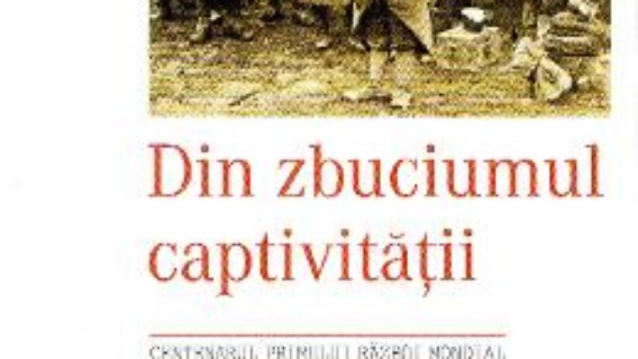 Cartea Din zbuciumul captivitatii – Gheorghe Caracas (download, pret, reducere)